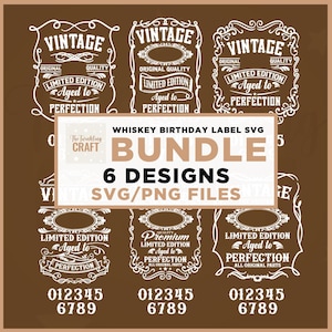 Puede incluir: Gráfico marrón con seis diseños de etiquetas de whisky vintage. Cada etiqueta incluye las palabras "VINTAGE", "LIMITED EDITION" y "Aged to Perfection". También está presente el texto "WHISKEY BIRTHDAY LABEL SVG BUNDLE 6 DESIGNS SVG/PNG FILES".