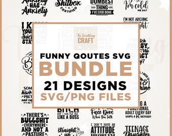 Sarcastic Quotes SVG Bundle, Funny Mom Shirt PNG (Digital Download)