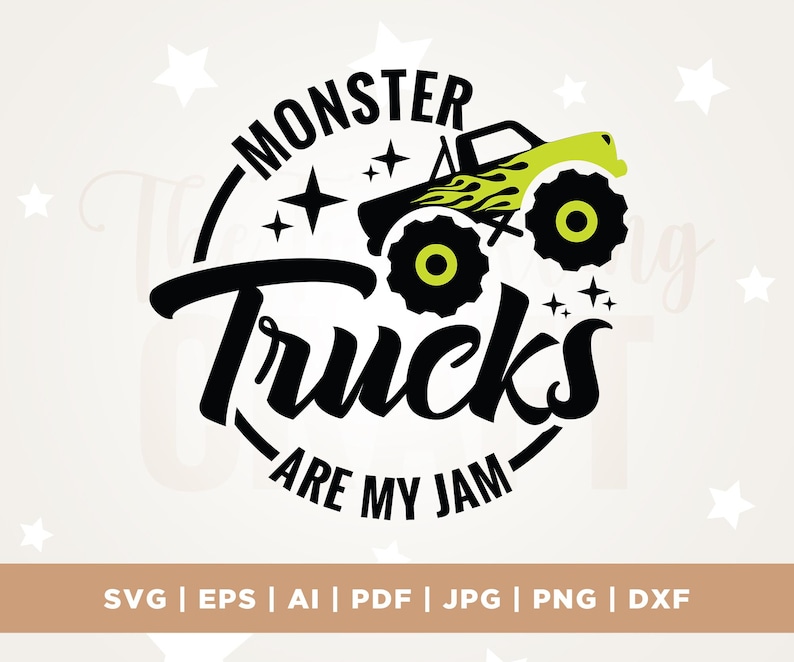 May include: A graphic design featuring a monster truck with a lime green cab and black wheels. The text reads "MONSTER Trucks ARE MY JAM" in a bold, playful font, surrounded by stars. The design is set against a light beige background.