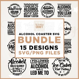 Può includere: Un pacchetto di 15 design SVG e PNG per sottobicchieri a tema alcol. I design presentano citazioni e detti umoristici sull'alcol, con testo in bianco e nero. È presente anche la scritta "Alcohol Coaster SVG Bundle".