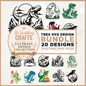 May include: A digital graphic collection titled The Twinkling Crafts T-Rex SVG Design Bundle 20 Designs SVG/PNG/EPS Files. The image displays twenty distinct black, white, and green illustrations of Tyrannosaurus Rex dinosaurs in various poses.