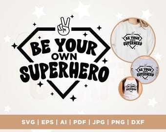 Be Your Own Superhero SVG Cut File, Retro Boho Quote PNG, Cricut Sublimation Design