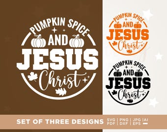 Pumpkin Spice Jesus Christ SVG, Fall Christian Shirt Design (Digital Download)
