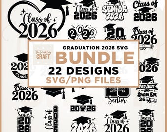 Graduation 2026 SVG Bundle, Senior Class Cut Files (Instant Download)