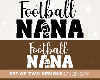 Football Nana SVG, Shirt Clipart, Cricut Cut Files