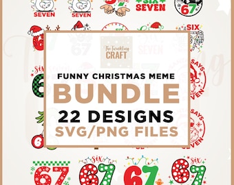 Funny Christmas Meme SIX Seven SVG Bundle, Cricut, Png, Svg, sublimation, Santa Says 67 Clipart, 67 Xmas Png, Viral 6 7 Funny Joke Clipart