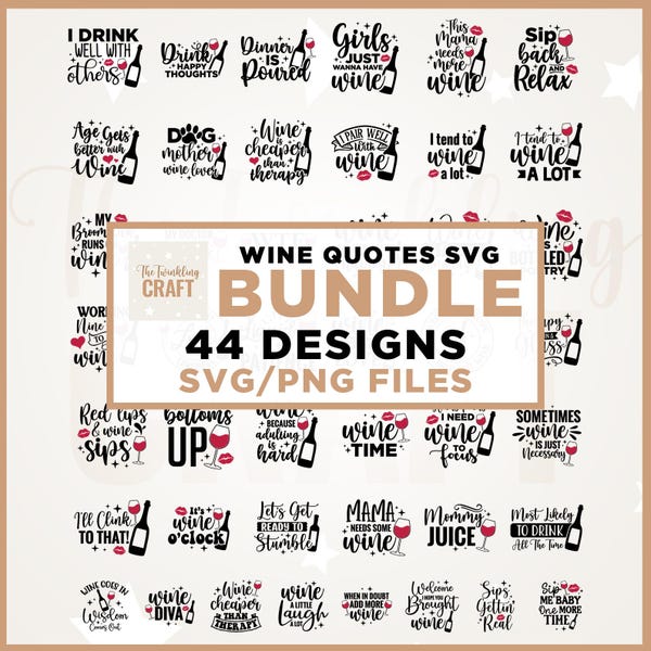 Wine Quotes SVG Bundle: T-Shirt Design, Cricut, Png, Svg, Wine Commercial Svg, Alcohol Svg, Sassy Svg, Sarcasm Svg, Wine Lover Svg, Wine Png