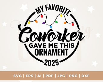 Coworker Ornament Svg, Christmas Ornament png, Work Bestie Ornament, Cricut, Coworker Christmas svg, Best Friend svg, Funny Colleague Gift