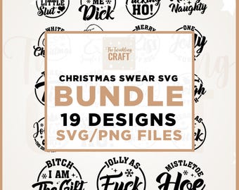 Christmas swear bundle SVG, Funny SVG, Cricut, Png, Svg, sublimation, Christmas bundle adults, Funny Christmas Svg, Snarky Christmas Svg