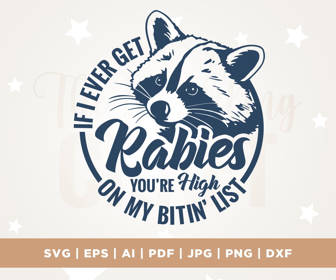 Svg Racoon Rabid Funny Raccoon Vintage Design: Rabies Biting List PNG SVG, Cricut, Png ...