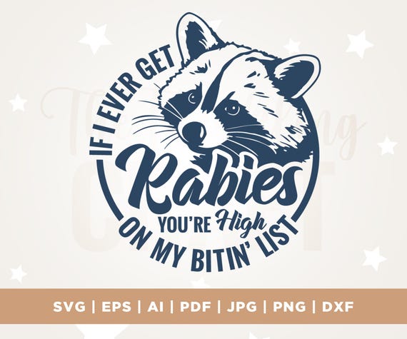 Funny Raccoon Vintage Design: Rabies Biting List PNG SVG, Cricut, Png, Svg, If I Ever Get Rabies, Racoon Png, Raccoon Svg, Funny Shirt Png