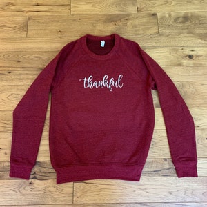 Thankful Adult Women Sweatshirt Cute Sweatshirt with phrases and sayings Fall Sweatshirt Cool Weather image 2