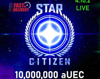 Pode incluir: Um gráfico digital com o logótipo Star Citizen, um emblema central de estrela brilhante e uma coroa de louros. O texto inclui FAST DELIVERY, 4.10.2 LIVE e 10.000.000 aUEC em branco e verde sobre um fundo azul escuro.