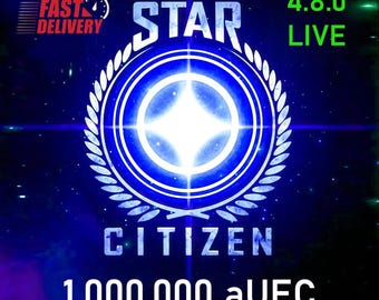 Star Citizen - 1,000,000 aUEC (Credits) for 4.8.0 LIVE ~ <30 min delivery -