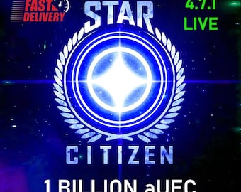 Star Citizen - 1,000,000,000 aUEC (Credits) for 4.7.1 LIVE ~ <30 min delivery -