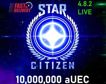 Star Citizen - 10.000.000 aUEC (Crediti) per la versione 4.8.1 LIVE ~ Consegna in 15 minuti -
