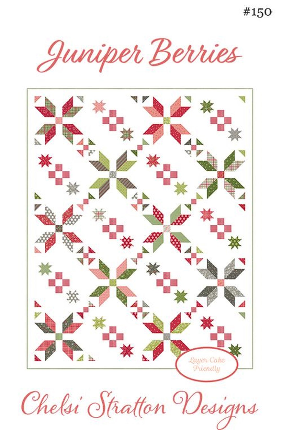 JUNIPER BERRIES Quilt Pattern 150 by Chelsi Stratton Designs, Uses 1
