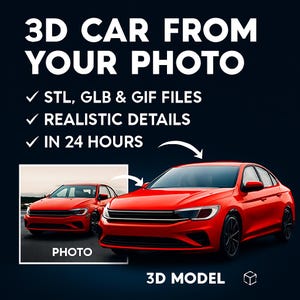 May include: Image promoting 3D car modeling services. The text reads "3D CAR FROM YOUR PHOTO" with checkmarks next to "STL, GLB & GIF FILES", "REALISTIC DETAILS", and "IN 24 HOURS". A red car is shown as a 3D model, with a photo of a car next to it.