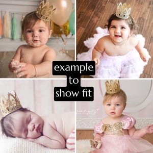 May include: Four images of babies wearing gold lace crowns. The crowns are the focal point, showcasing their intricate design. The text "example to show fit" is displayed in a black box. The babies are in various settings, including a cake smash and a pink tutu.