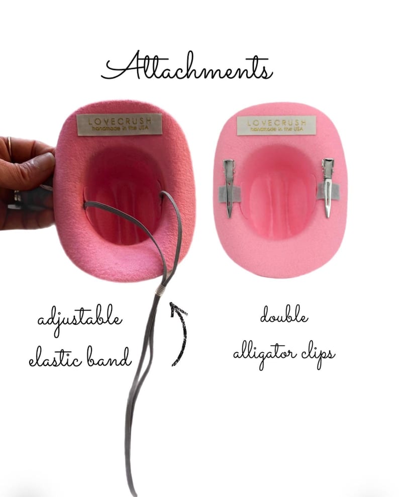 May include: Pink cowboy hat attachments with the text "LOVE CRUSH handmade in the USA". One hat has an adjustable elastic band, and the other has double alligator clips. The word "Attachments" is written above the hats.