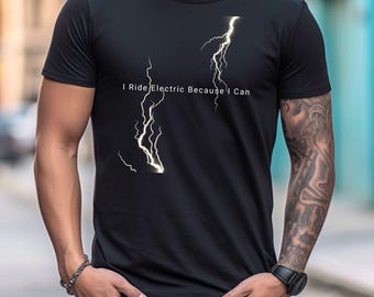 I Ride Electric Because I Can Shirt - Funny E-Bike Cycling Tee - Eco Rider Gift - Trendy Bike Shirt for Cyclists