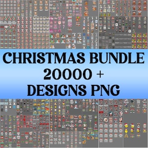 May include: A collection of Christmas-themed PNG designs, including various graphics and text elements. The image features a wide array of designs, with the text "CHRISTMAS BUNDLE 20000+ DESIGNS PNG" in bold, black letters across the center.