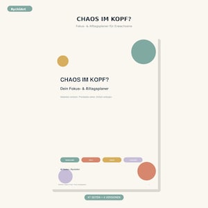 Könnte beinhalten: Ein Planer mit dem Titel CHAOS IM KOPF? Dein Fokus- & Alltagsplaner auf cremefarbenem Hintergrund. Das Cover zeigt einen kleinen gelben Kreis, einen großen türkisfarbenen Kreis, einen lila Kreis und einen orangefarbenen Kreis. Text: RychiiArt und 47 SEITEN 4 VERSIONEN.