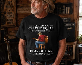 All Men Are Created Equal Guitar Shirt - Funny Guitar Player Tee, 70th Birthday Gift for Guitarist, Music Lover T-Shirt Comfort Colors