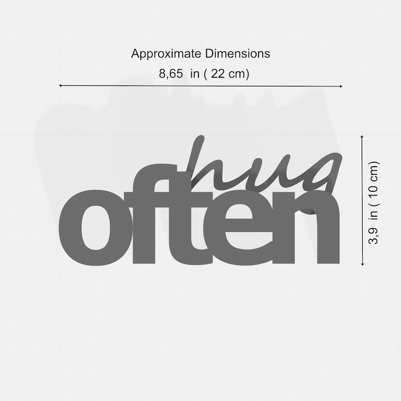 K&ouml;nnte beinhalten: Graues Holzschild mit den ausgeschnittenen Worten "hug often". Das Schild ist ca. 22 cm breit und 10 cm hoch. Der Hintergrund ist wei&szlig;.