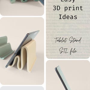 May include: A collection of 3D-printed tablet stands in various colors, including mint green, cream, and gray. The stands have a unique, wavy design, holding a tablet at an angle. Text on the image reads "Easy 3D print Ideas" and "Tablet Stand STL file."