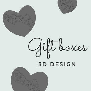 May include: Heart-shaped gift boxes in red, cream, and blue, with flower-shaped cutouts. The boxes are stacked, and some are open, revealing red contents. The image includes the text "Gift boxes 3D DESIGN."
