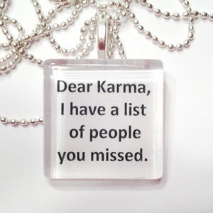 Dear Karma  Glass Tile Pendant