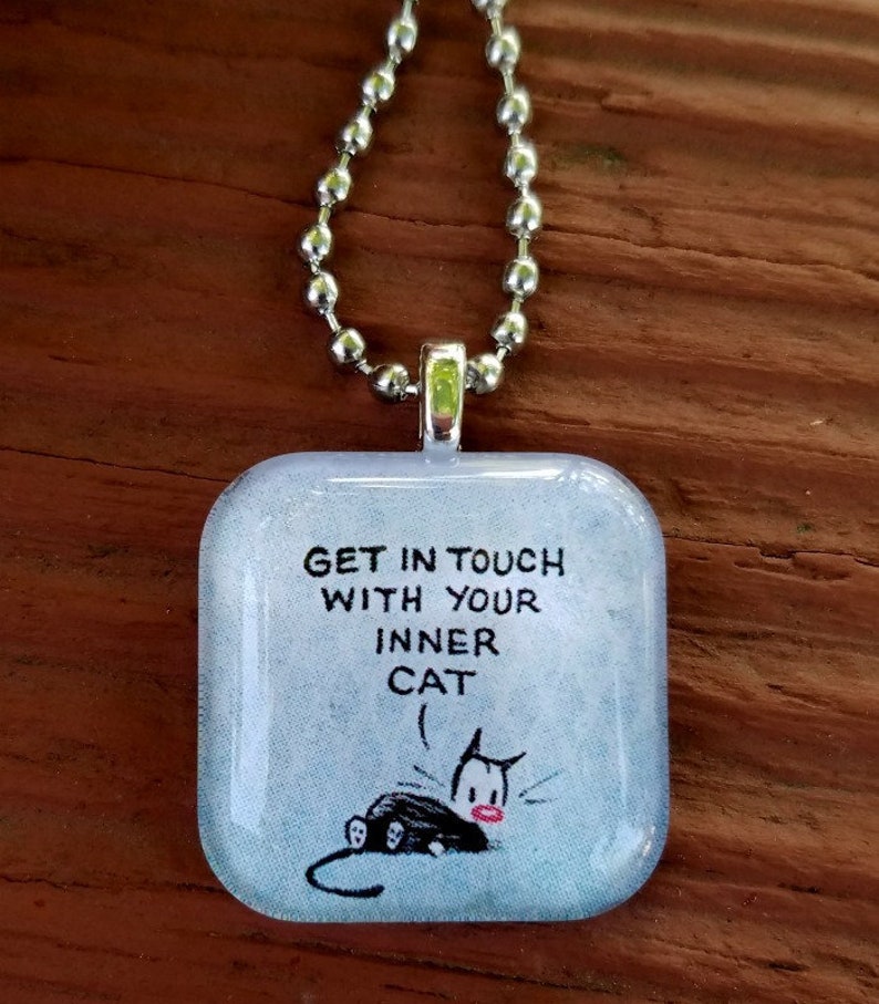 Mutts Get in touch with your Inner Cat Glass Tile Pendant image 1