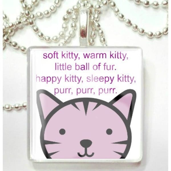 Soft Kitty, Sleepy Kitty Inspired by Big Bang Theory     Glass Tile Pendant