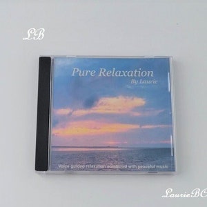 Pure Relaxation CD - Voice Guided Relaxation By Laurie w/Peaceful Music for Stress Relief, Relaxation, Insomnia, Calming