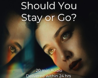 Stay or Let Go? | Relationship Decision Reading | Clairvoyant Love Reading | 20 Min Audio or Video | No AI