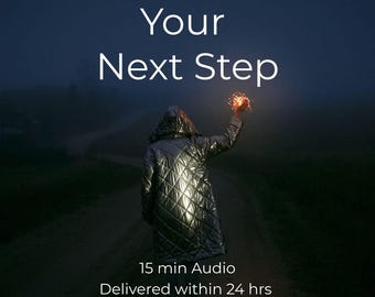 Your Next Step | Clarity & Direction | Clairvoyant Audio or Video Reading