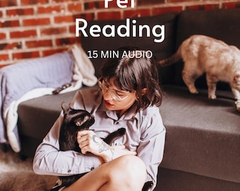 Lecture d'animaux de compagnie | message de votre animal de compagnie | Vivant, perdu ou décédé | Lecture audio intuitive (15 min)