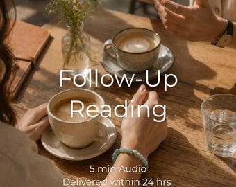 Follow-Up Reading | Deeper Clarification & Additional Insight | Intuitive Audio Reading