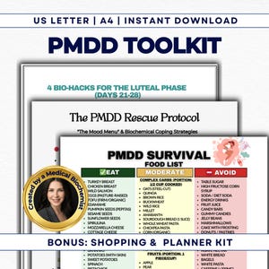 May include: A PMDD Toolkit digital download with a food list, shopping, and planner kit. The document includes a list of foods to eat, moderate, and avoid. The title "PMDD TOOLKIT" is in bold, dark blue letters.