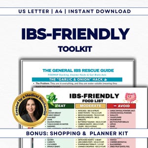 May include: An IBS-Friendly Toolkit digital download with a food list, shopping guide, and planner kit. The image features a list of foods to eat, moderate foods, and foods to avoid. The text includes "The General IBS Rescue Guide" and "The Garlic & Onion Hack."