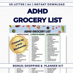 May include: A printable ADHD grocery list, categorised into protein, fruits, vegetables, and healthy fats. Includes a bonus shopping and planner kit. The list is created by a PhD Biochemist and is available for instant download.
