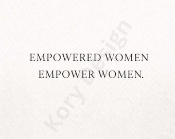 Mujeres empoderadas, empoderan a las mujeres, imprimible, arte mural feminista, póster con frase "Mujeres fuertes", descarga