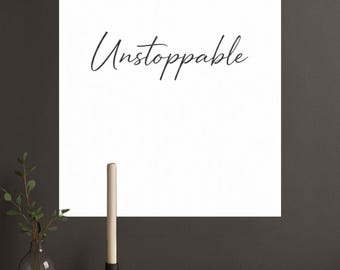 Arte de pared imprimible imparable / Póster con cita feminista / Decoración minimalista de empoderamiento / Descarga