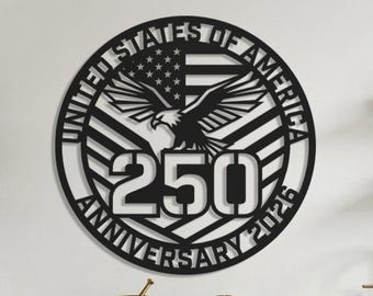 250th Anniversary Metal Wall Art, Eagle and American Flag Decor, USA 2026 Anniversary, Patriotic Metal Art, 250 Years Commemorative Wall Art