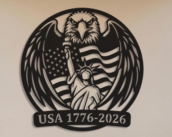 Liberty Eagle USA Metal Wall Art, 1776-2026 American Flag Wall Decor, Patriotic Eagle Artwork, Statue of Liberty Art, Modern Metal Wall Art