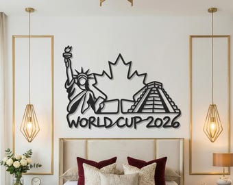 World Cup 2026 Metal Wall Art, Statue of Liberty, Maple Leaf & Pyramid Design, Modern World Cup Artwork, Soccer Event Wall Hanging