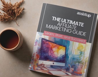 La guía definitiva de marketing de afiliados / Plan paso a paso / Aprende, empieza y triunfa / PDF digital