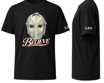Believe Hockey 3.8% Fan Shirt 2026, Vintage Philadelphia Goalie Mask Tee, Retro Broad Street Bullies Inspired T-Shirt