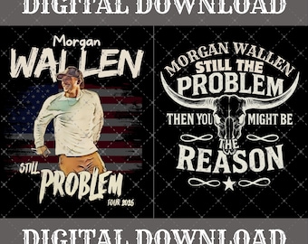 Morgan Wallen Still The Problem Tour 2026, PNG (Digital Download)